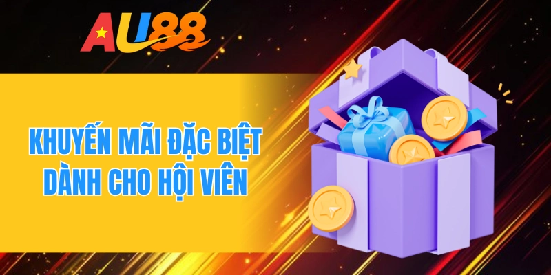 Khuyến mãi đặc biệt dành cho hội viên chính thức