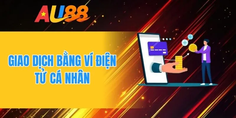 Thực hiện qua ví điện tử